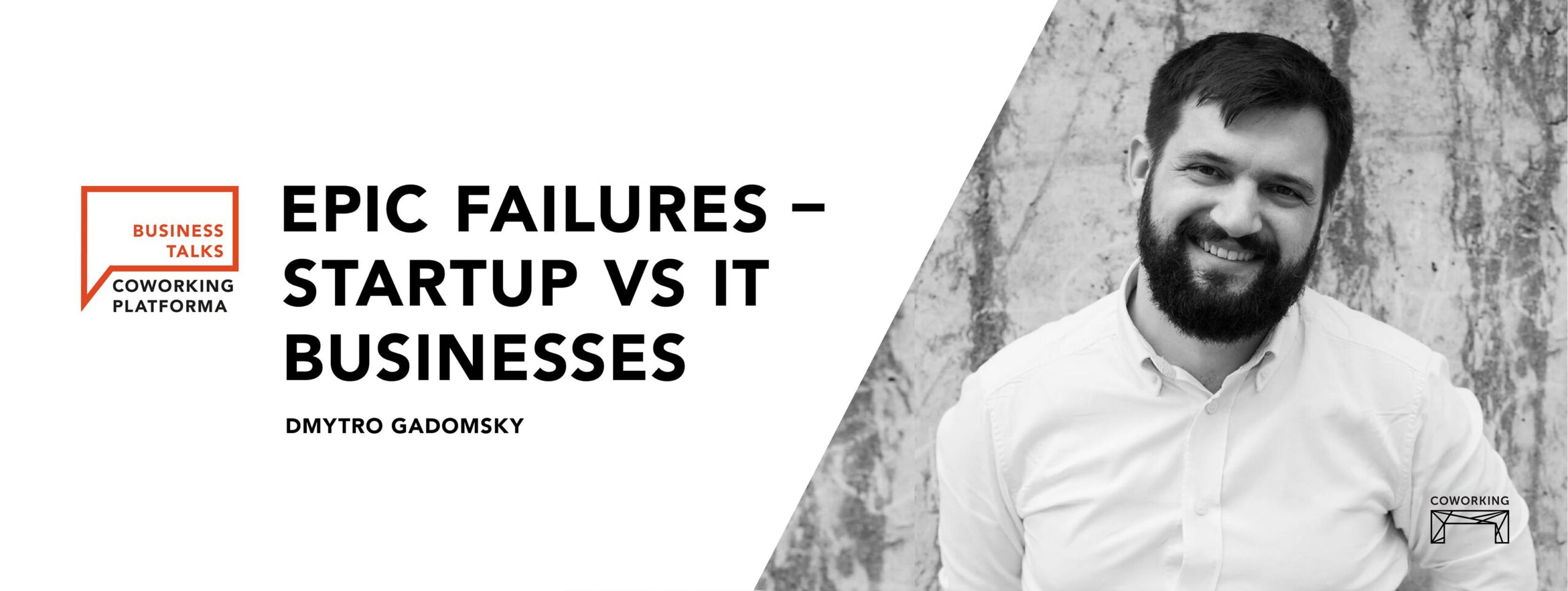 Epic Failures – Startup vs IT Businesses